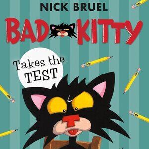 Bad Kitty Book Graphic Novel Takes the Test Nick Bruel 2017
